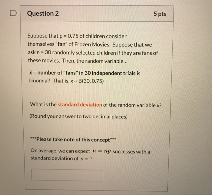 Solved Question 1 5 pts Suppose that p=0.77 of children | Chegg.com
