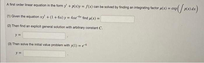 Solved A first order linear equation in the form | Chegg.com