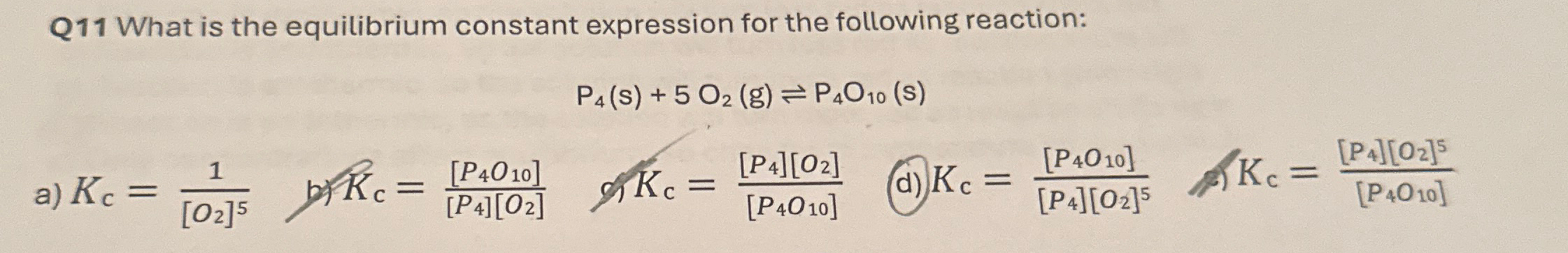 Solved Q11 ﻿What is the equilibrium constant expression for | Chegg.com