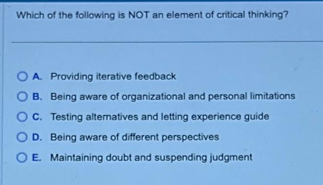 Solved Which of the following is NOT an element of critical | Chegg.com