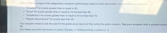 Solved White a Python program that categorizes a student's | Chegg.com