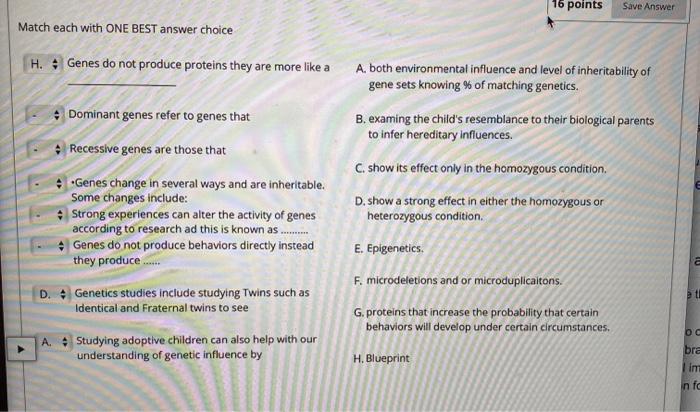 Solved 16 points Save Answer Match each with ONE BEST answer | Chegg.com