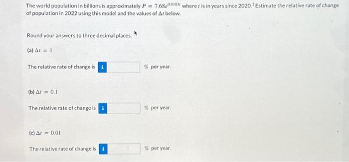 Solved The world population in billions is approximately P = | Chegg.com