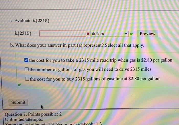 a. Evaluate h(2315). h(2315) == * dollars Preview b. | Chegg.com