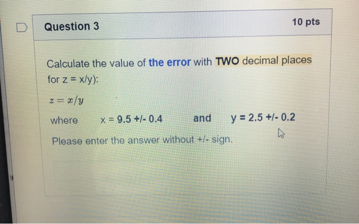 Solved Question 3 10 pts Calculate the value of the error | Chegg.com