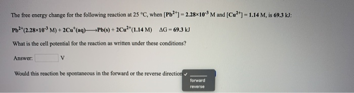 Solved The Free Energy Change For The Following Reaction At | Chegg.com