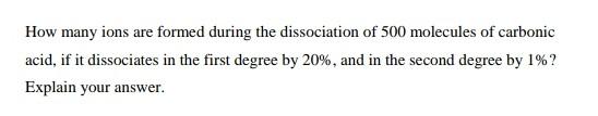 Solved How many ions are formed during the dissociation of | Chegg.com