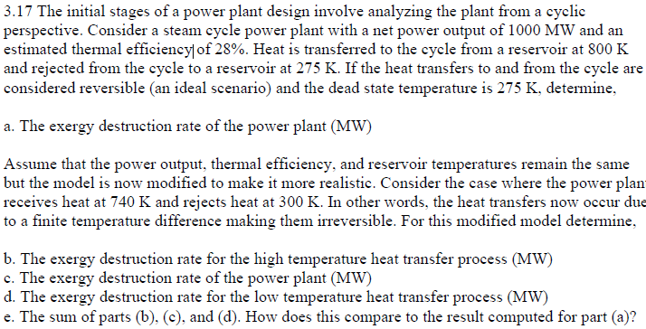 Solved 3.17 ﻿The initial stages of a power plant design | Chegg.com