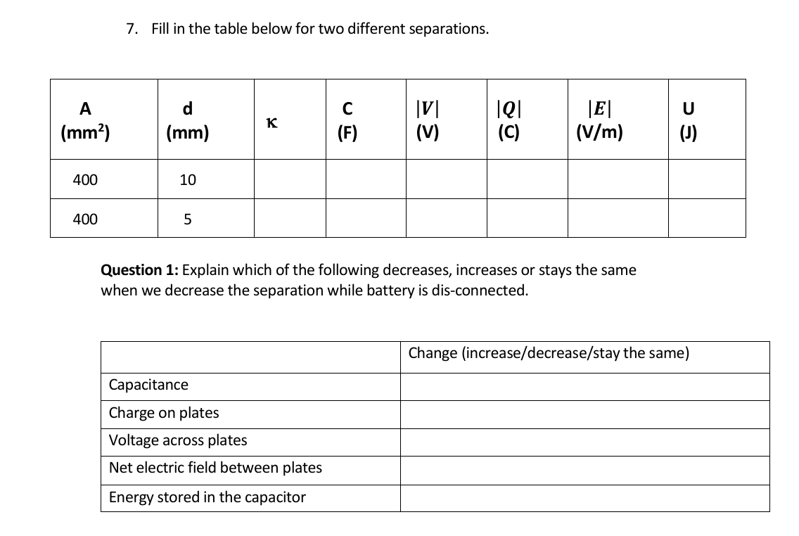 Solved 7. ﻿Fill in the table below for two different | Chegg.com