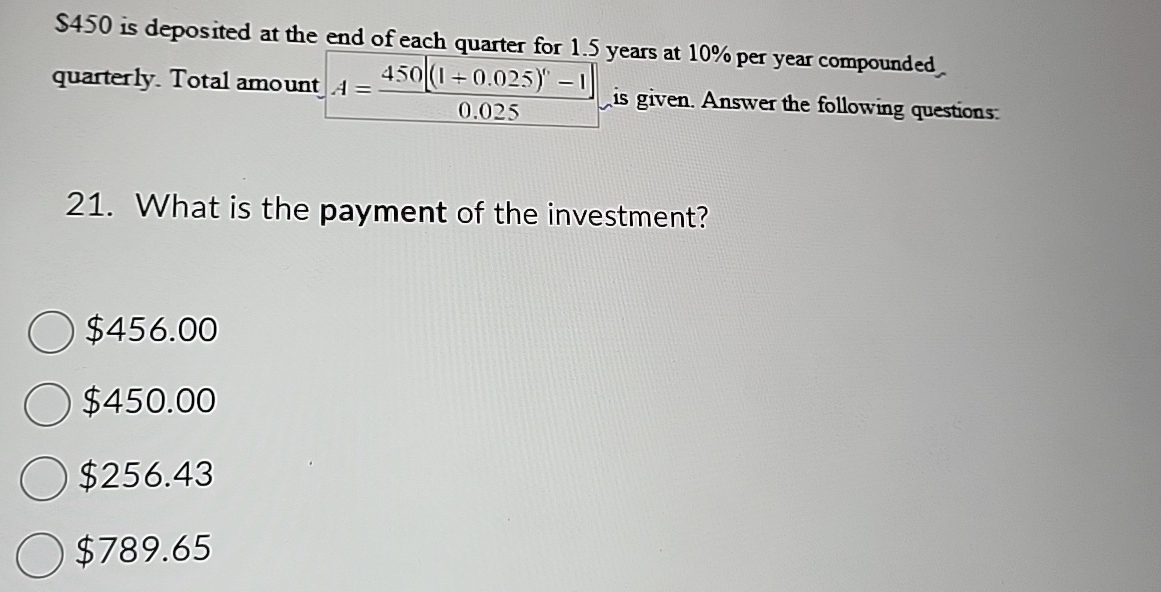 Solved $450 ﻿is deposited at the end of each quarter for 1.5 | Chegg.com
