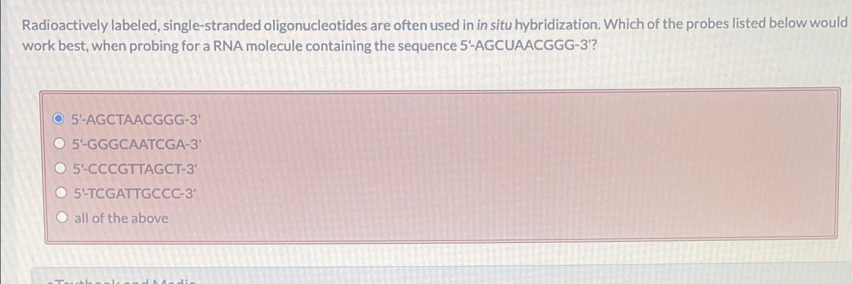 Solved Radioactively labeled, singlestranded