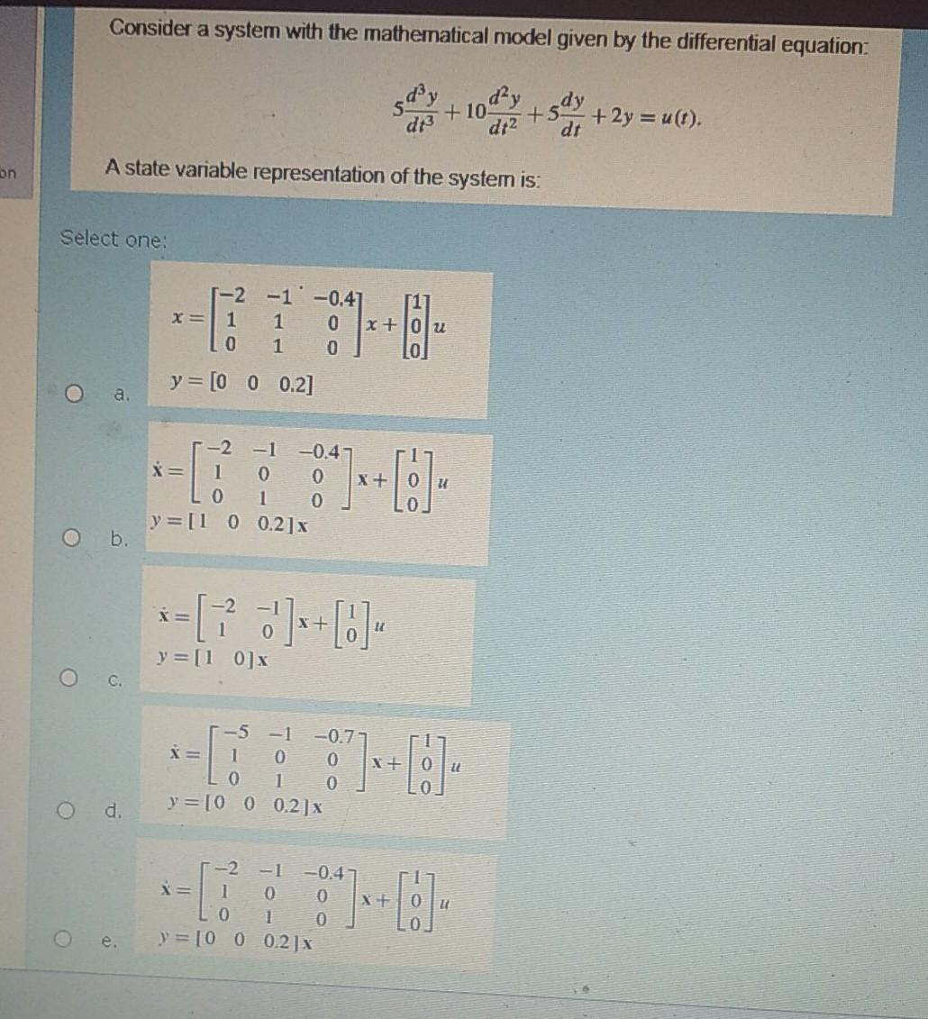 Solved Consider A System With The Mathematical Model Given | Chegg.com