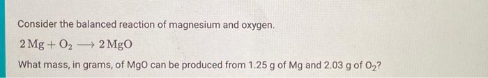 Solved Consider the balanced reaction of magnesium and | Chegg.com