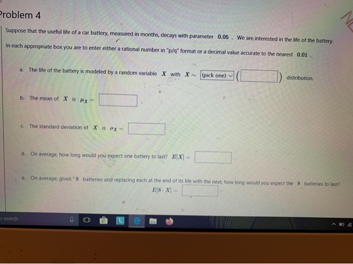 Solved roblem 4 Suppose that the useful life of a car