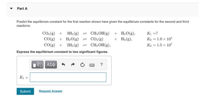 Solved Predict The Equilibrium Constant For The First