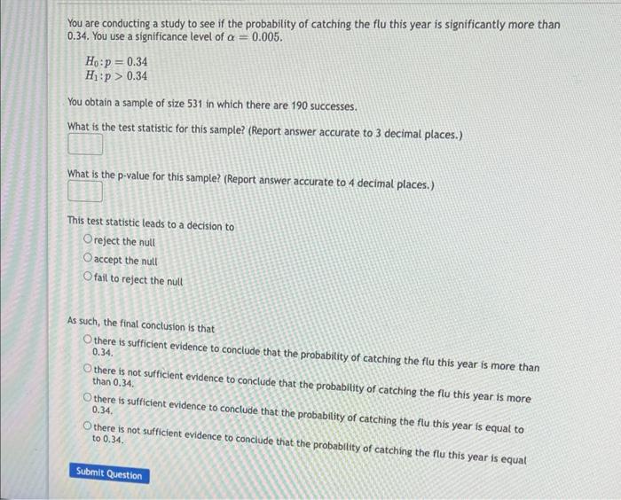 Solved You are conducting a study to see if the probability | Chegg.com