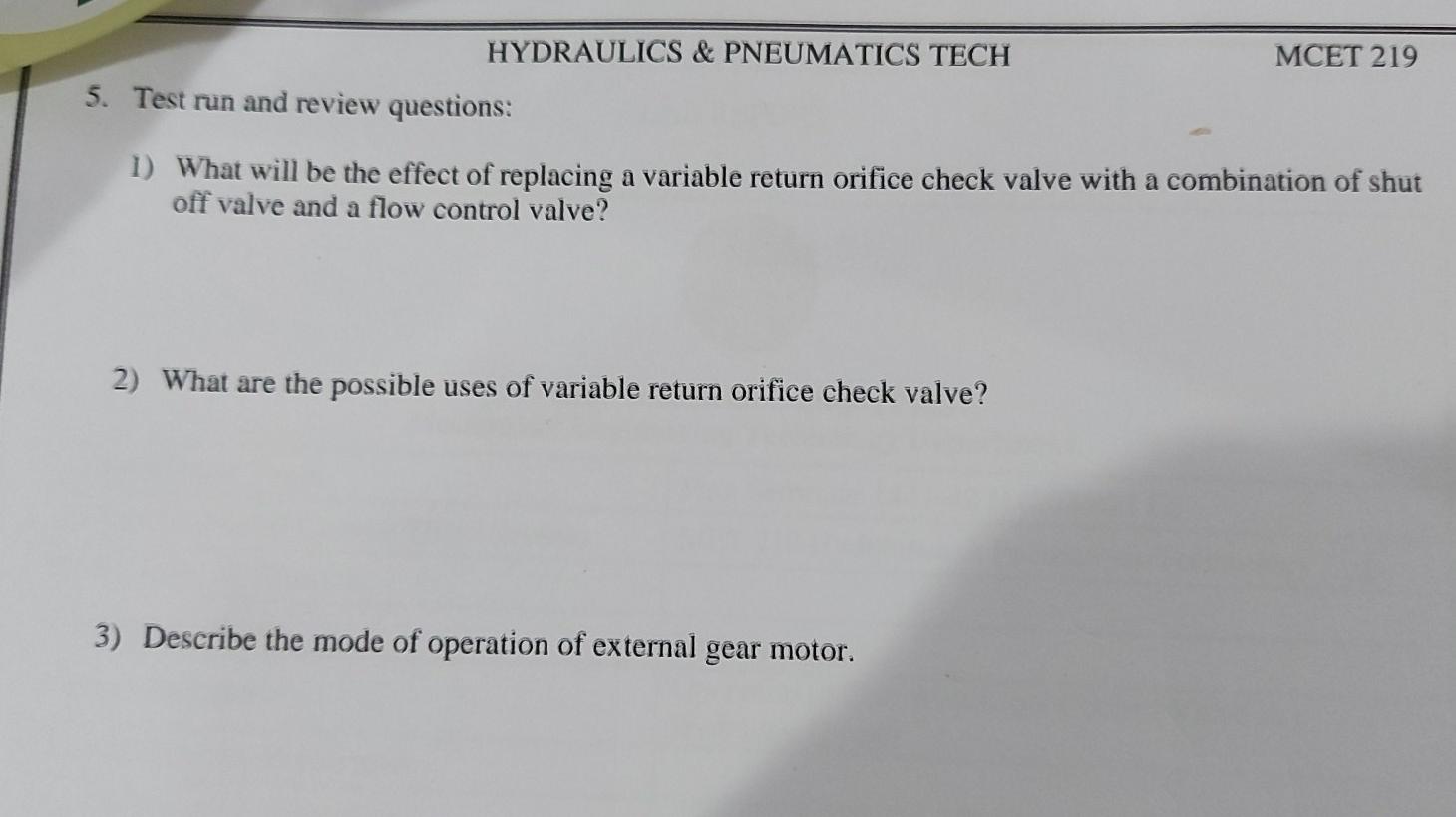 Solved HYDRAULICS &amp; PNEUMATICS TECH MCET 219 5. Test run and 