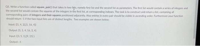 Solved Q5. Write a function called square_gair() that takes | Chegg.com