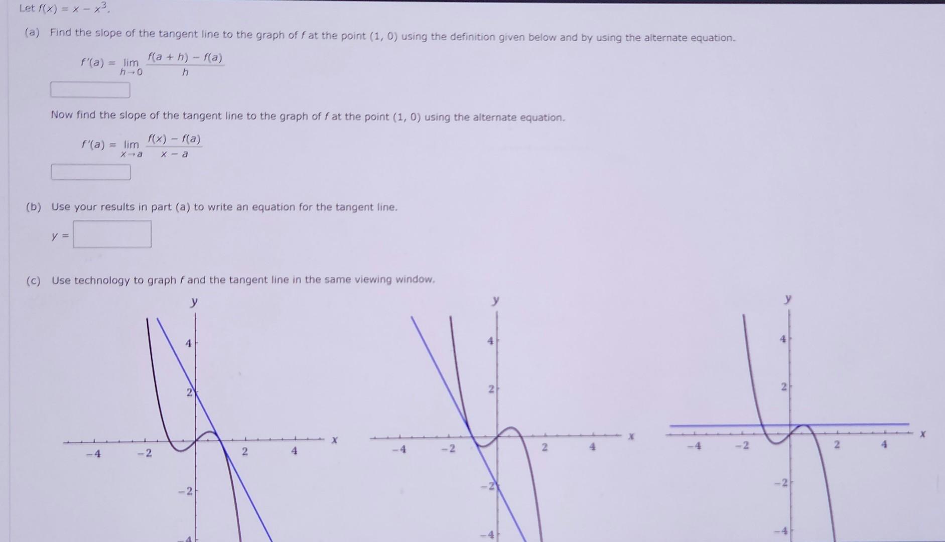 Solved Et Fxx−x3 A Find The Slope Of The Tangent Line 9147