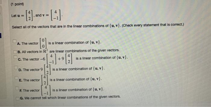 Solved (1 point) Let u = Select all of the vectors that are | Chegg.com