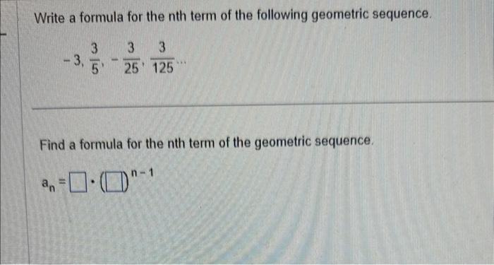 Solved Write a formula for the nth term of the following | Chegg.com