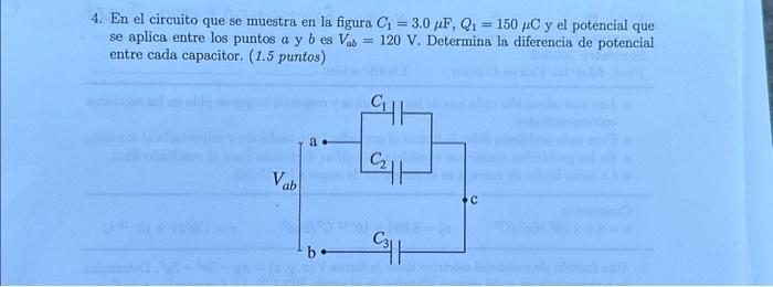 En el circuito que se muestra en la figura \( C_{1}=3.0 \mu \mathrm{F}, Q_{1}=150 \mu \mathrm{C} \) y el potencial que se apl