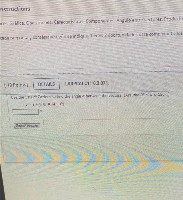 istructions res. Gráfica. Operaciones. Caracteristicas. Componentes. Angulo entre vectores. Product rada pregunta y contéstal