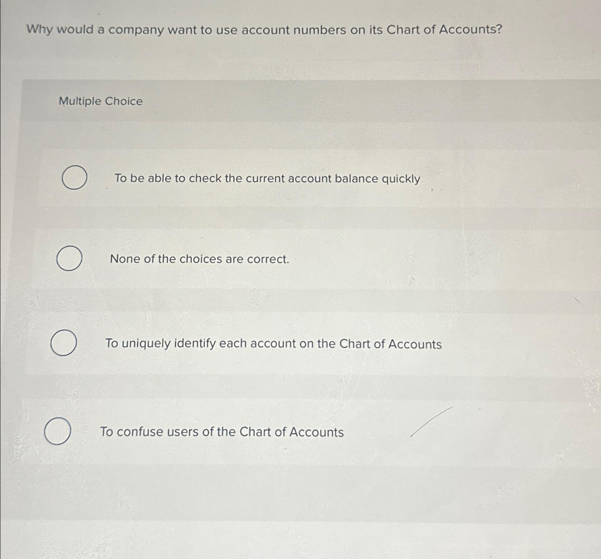 Solved Why would a company want to use account numbers on | Chegg.com