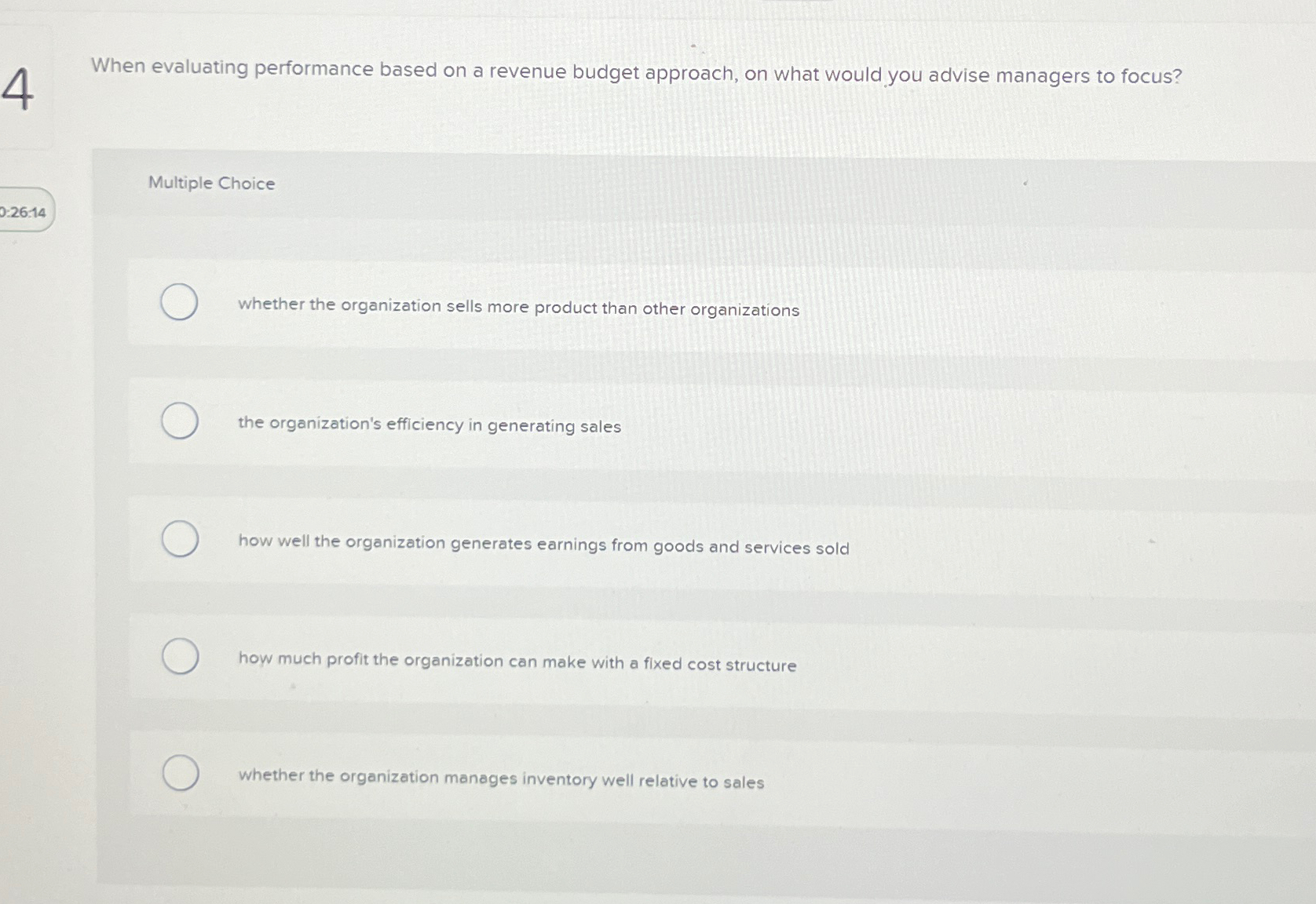 Solved 4When evaluating performance based on a revenue | Chegg.com
