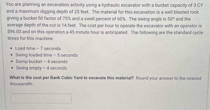 Solved You are planning an excavation activity using a | Chegg.com