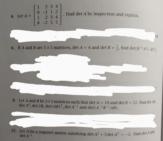 Solved 4. Let A = [1 2 3 4] 0- 1 2 . Find det A by | Chegg.com