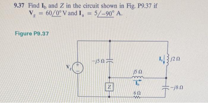 Solved 9.37 Find Ib and Z in the circuit shown in Fig. P9.37 | Chegg.com