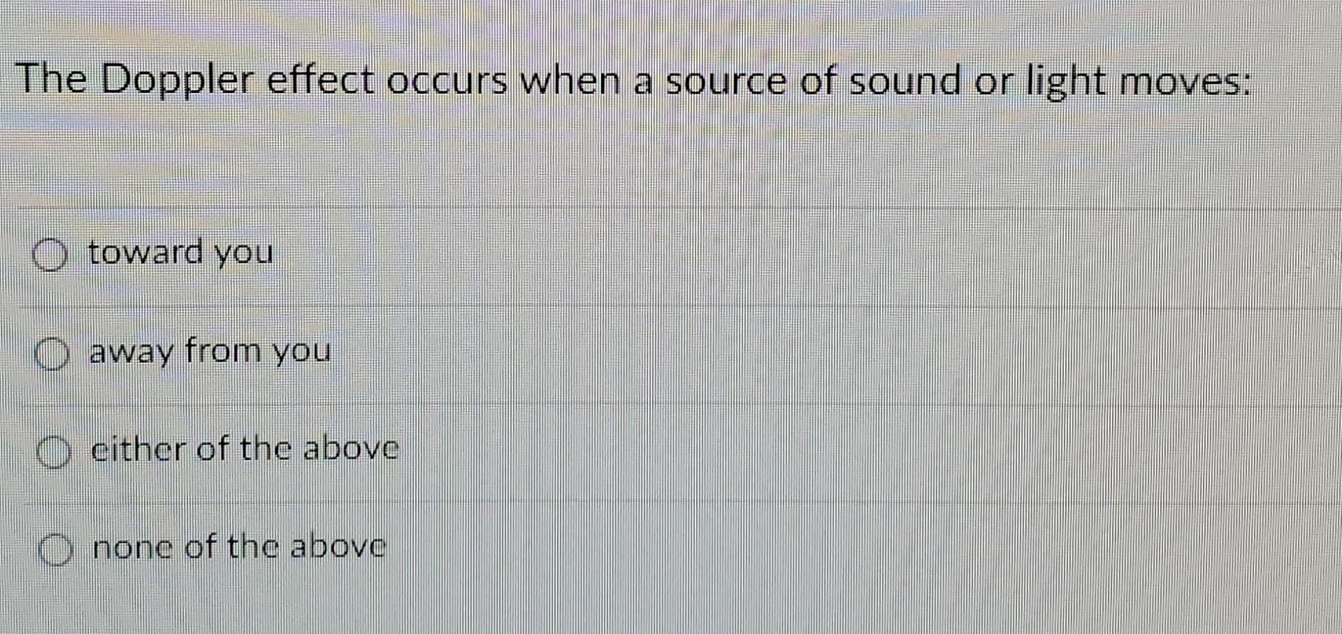 Solved The Doppler effect occurs when a source of sound or | Chegg.com