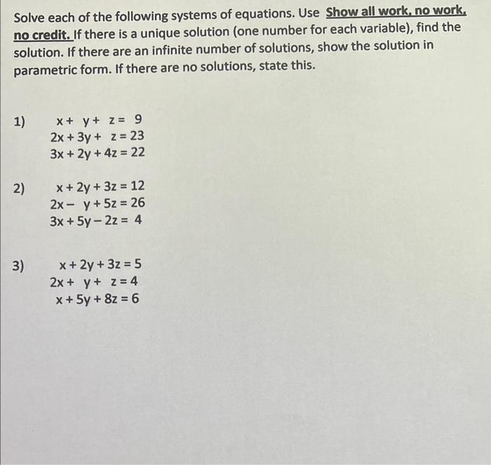 Solved Solve Each Of The Following Systems Of Equations. Use | Chegg.com