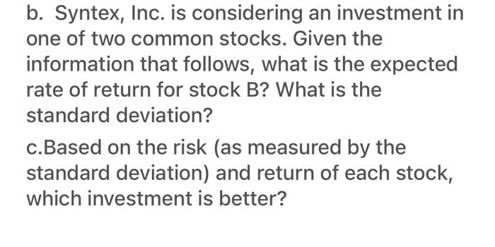 Solved (Expected rate of return and risk) Syntex, Inc. is | Chegg.com