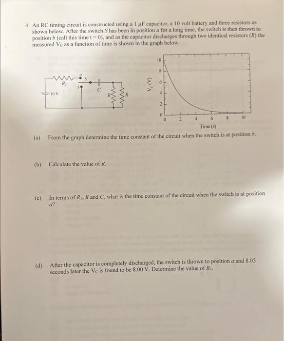 Solved 4. An RC timing circuit is constructed using a 1μF | Chegg.com