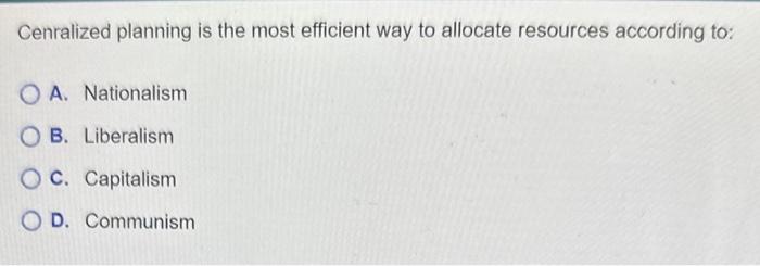 Solved Cenralized Planning Is The Most Efficient Way To | Chegg.com