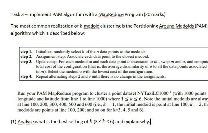 Solved Task 3-Implement PAM algorithm with a MapReduce | Chegg.com
