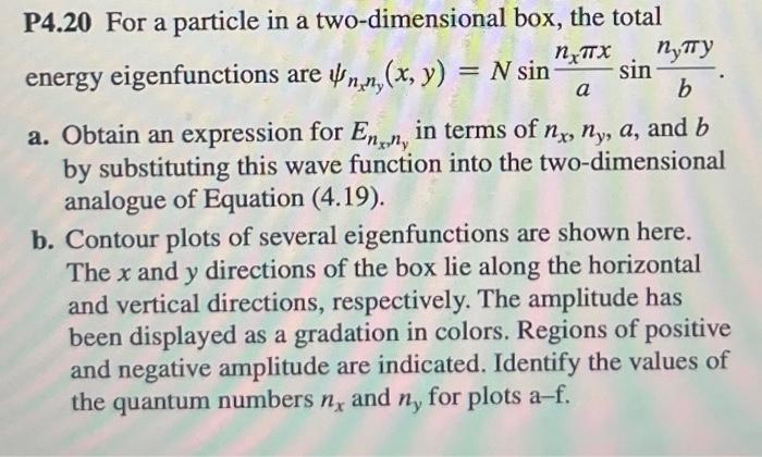 Solved P4.20 For a particle in a two-dimensional box, the | Chegg.com