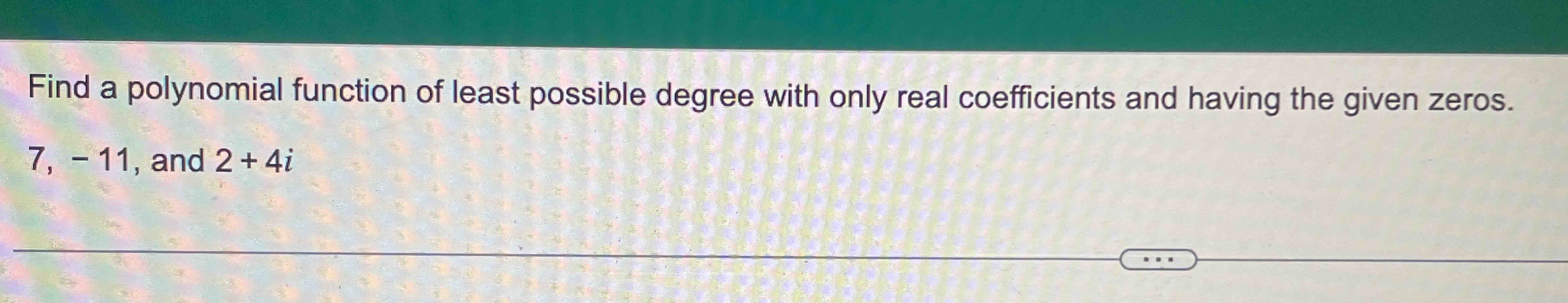 Solved Find a polynomial function of least possible degree | Chegg.com