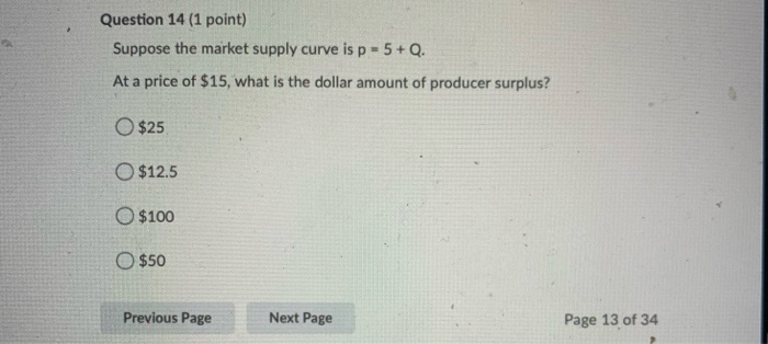 Solved Question 9 (1 point Consumer surplus is the extra | Chegg.com
