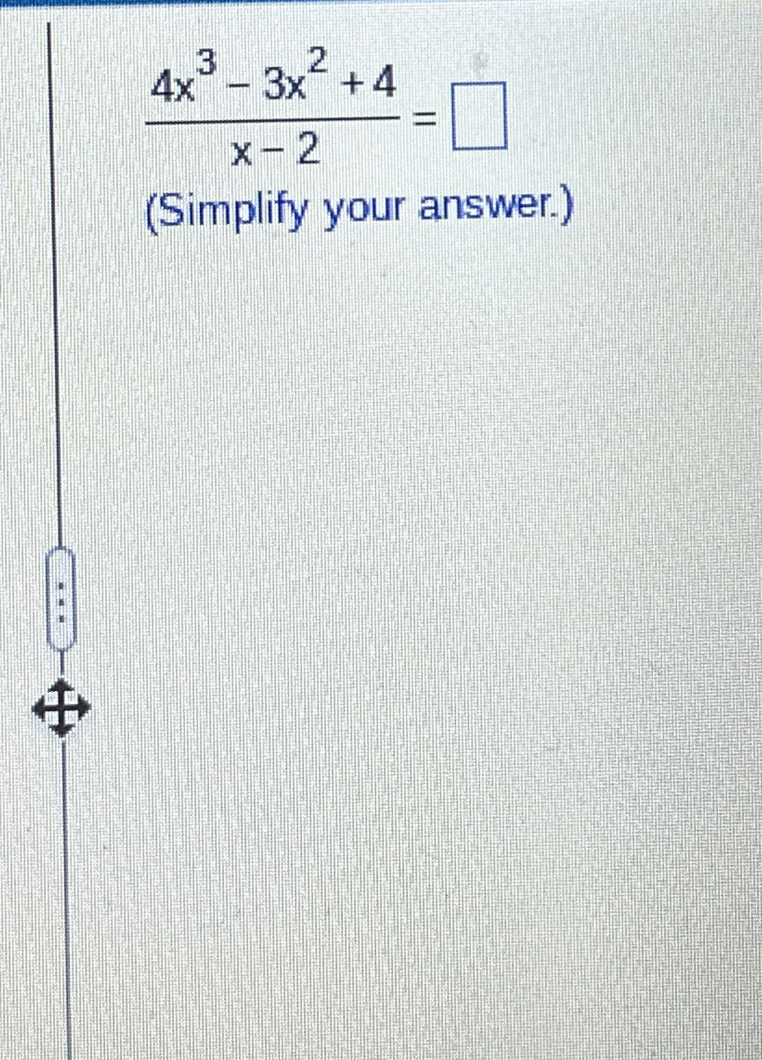 3x 2 4x 4 )= 3 answer