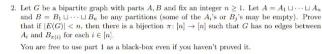 2. Let G be a bipartite graph with parts A, B and fix | Chegg.com