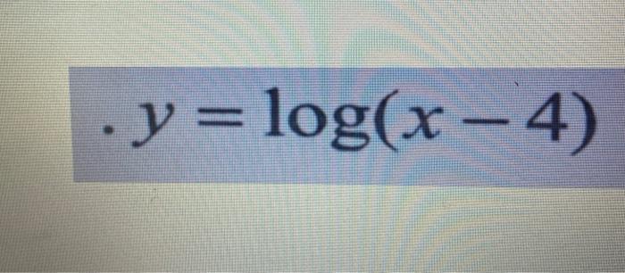 solved-y-log-x-4-chegg