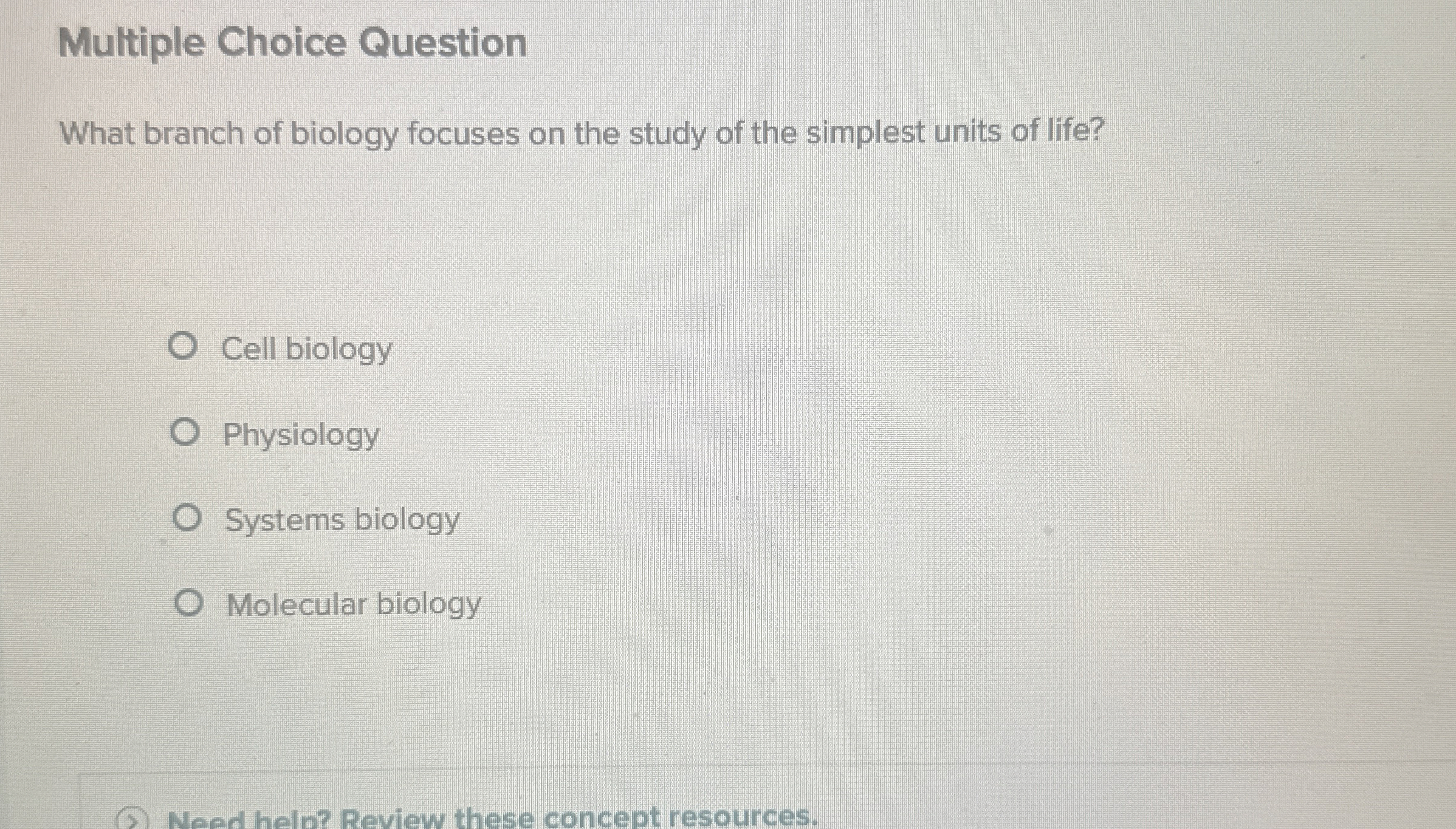 Solved Multiple Choice QuestionWhat branch of biology | Chegg.com