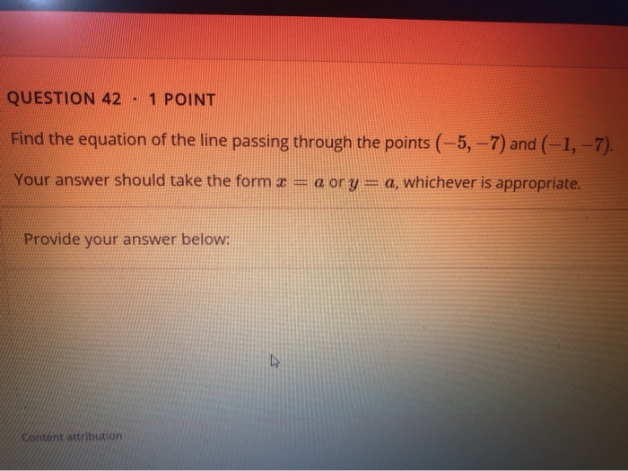Solved QUESTION 42 · 1 POINT Find the equation of the line | Chegg.com