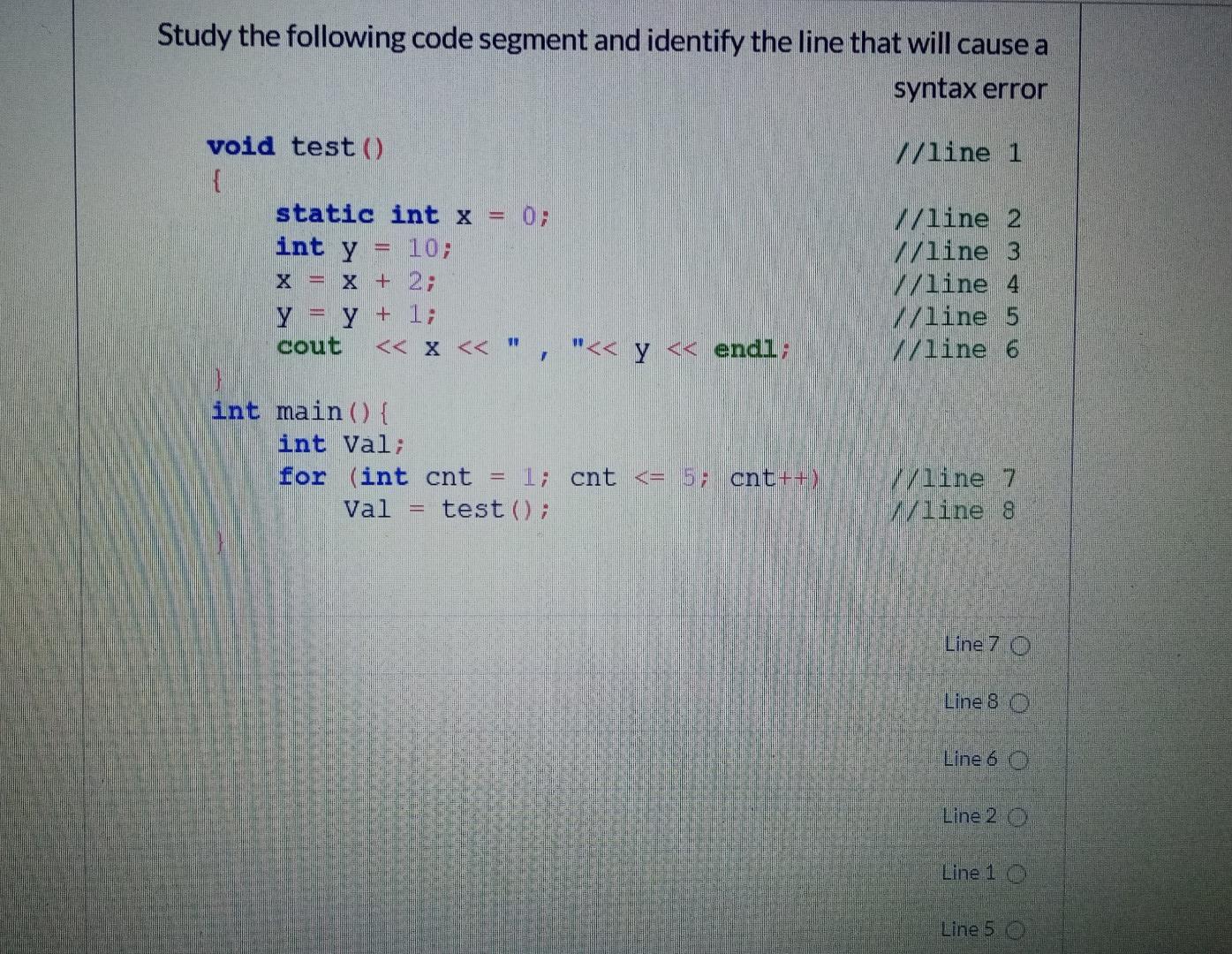 Solved Study the following code segment and identify the | Chegg.com