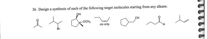 Solved 36. Design a synthesis of each of the following | Chegg.com