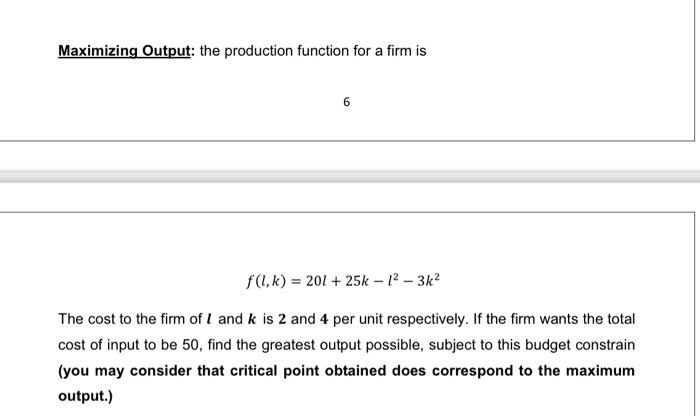 Solved Maximizing Output: the production function for a firm | Chegg.com
