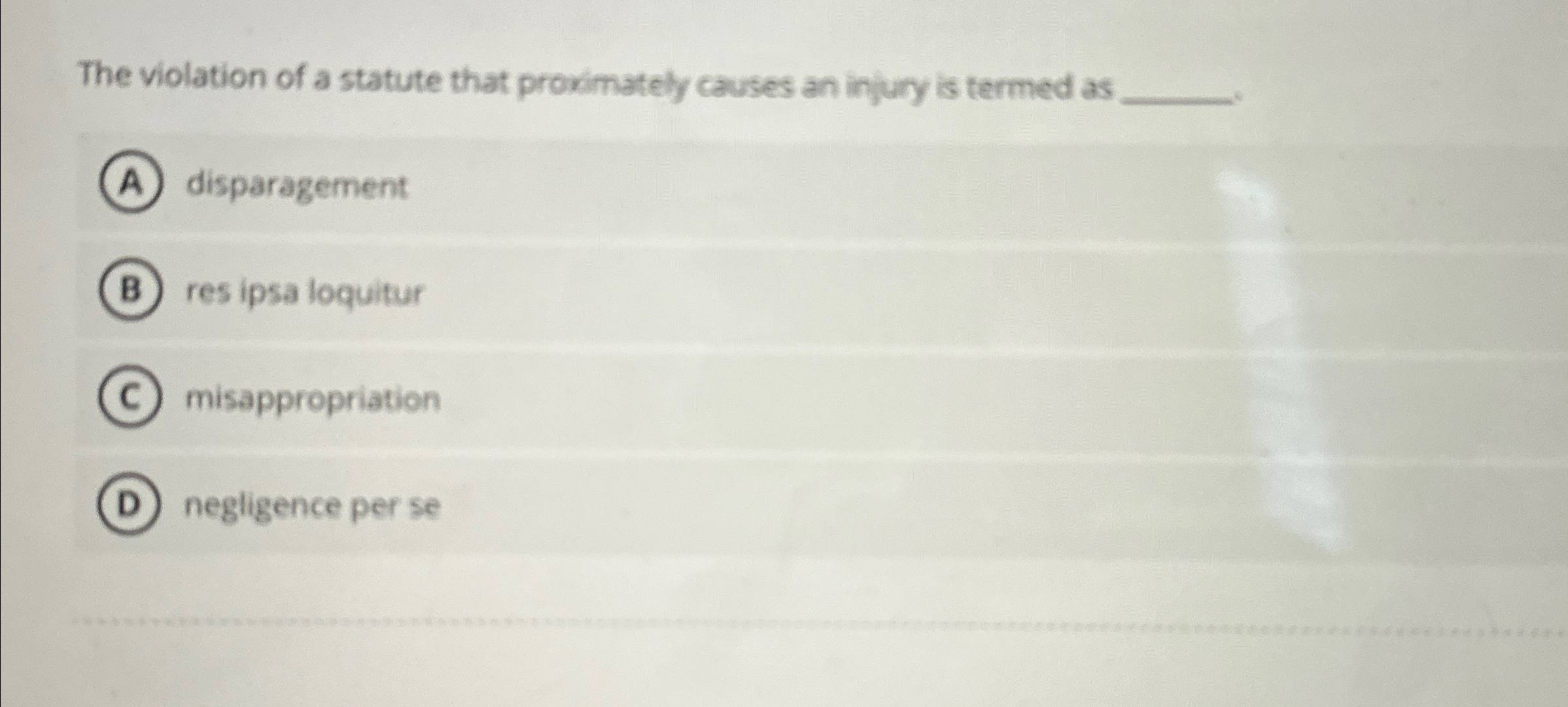 Solved The violation of a statute that provimately causes an